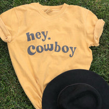 Load image into Gallery viewer, Hey Cowboy Tee
