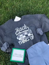 Load image into Gallery viewer, Back That Thing Up Sweatshirt
