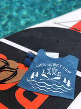 Load image into Gallery viewer, Life Is Better at the Lake
